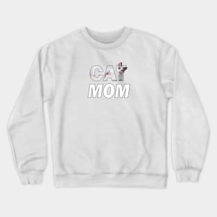 CAT MOM - siamese long hair cat oil painting word art Crewneck Sweatshirt